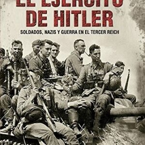 Portada de Omer Bartov El ejército de Hitler Editorial La esfera de los libros