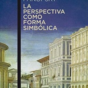 Portada de Erwin Panofsky La perspectiva como forma simbólica Editorial Tusquets
