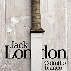 Portada de Jack London Colmillo blanco Alianza Editorial