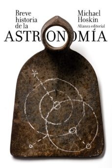 Portada de Michael Hoskin Breve historia de la astronomía Editorial Alianza