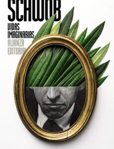 Portada de Marcel Schwob Vidas imaginarias Editorial Alianza