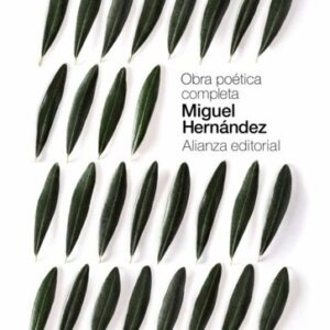 Portada de Miguel Hernández Obra poética completa Editorial Alianza