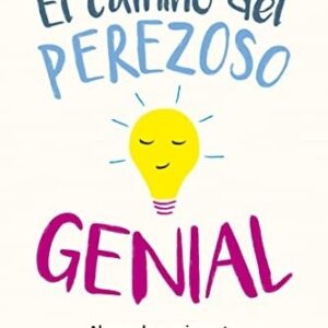Portada de Kendra Adachi El camino del perezoso genial Editorial Obelisco