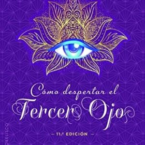 Portada de Samuel Sagan Como despertar el tercer ojo Ediciones Obelisco