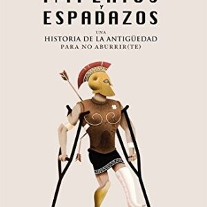 Portada de Andoni Garrido Fernández Imperios y espadazos Editorial Esfera de los libros