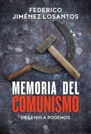 Portada de Federico Jiménez Losantos Memoria del comunismo Editorial La esfera de los libros