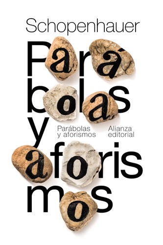 Portada de Arthur Schopenhauer Parábolas y Aforismos Editorial Alianza