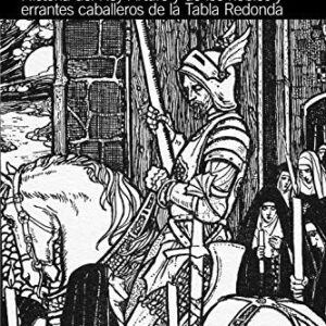 Portada de García Gual Historia del rey Arturo y de los nobles y errantes caballeros de la Tabla Redonda Análisis de un mito literario Editorial Alianza