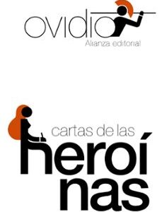 Portada de Ovidio Cartas de heroínas Alianza Editorial