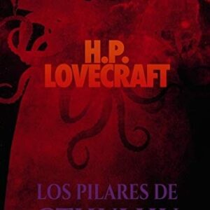 Portada de Howard Phillips Lovecraft Los pilares de Cthulhu Editorial Alianza