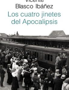Portada de Vicente Blasco Ibáñez Los cuatro jinetes del apocalipsis Alianza Editorial