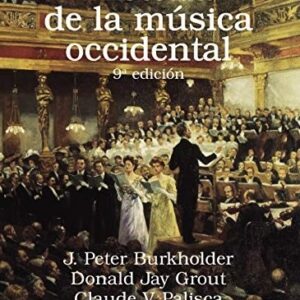 Portada de Burkholder Grout Pali Historia de la música Occidental Editorial Alianza
