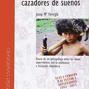 Portada de Josep Fericgla Los Jíbaros Diario De Un Antropólogo