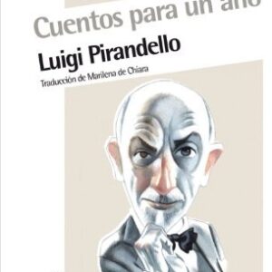 Portada de Luigi Pirandello Cuentos para un año Editorial Nórdica Estuche
