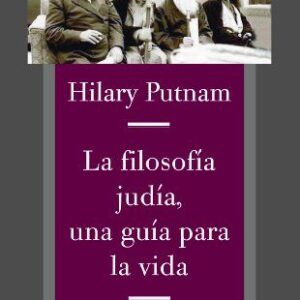 Portada de Hilary Putnam Filosofía judía Una guía para la vida Editorial Alpha Decay