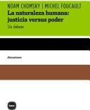 Portada de Noam Chomsky Michel Foucault La naturaleza humana Editorial Katz