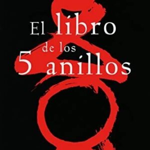 Portada de Miyamoto Musashi El libro de los cinco anillos Tapa dura Dojo Ediciones