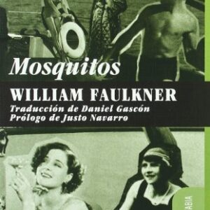 Portada de William Faulkner Mosquitos Editorial Alfabia