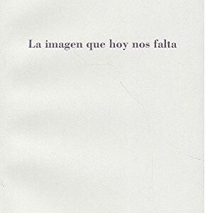 Portada de Pascal Quignard La imagen que hoy nos falta Cuatro Ediciones