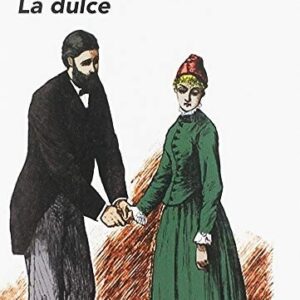 Portada de Fiódor Dostoievski La dulce Editorial Funambulista