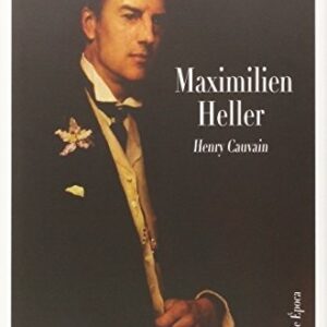 Portada de Henry Cauvain Maximilien Heller Ilustrado Tapa Dura Editorial Dépoca