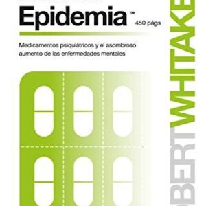 Portada de Robert Whitaker Anatomía de una epidemia Editorial Capitán Swing