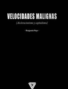 Portada de Benjamín Noys Velocidades malignas Editorial Materia oscura