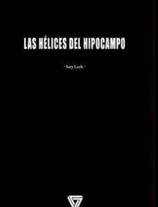 Portada de Iury Lech Las hélices del hipocampo Editorial Materia oscura