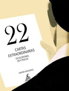Portada de María Marta Garcia Negroni 22 Cartas extraordinarias de escritores muy reales Tapa dura Editorial Demipage