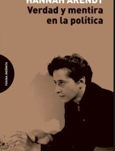 Portada de Hannah Arendt Verdad y mentira en la politica Editorial Página indómita