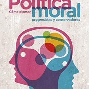 Portada de George Lakoff Política moral Editorial Capitán Swing
