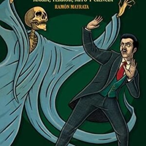 Portada de Ramón Mayrata Fantasmagoría Magia, terror, mito y ciencia Editorial Felguera Ediciones