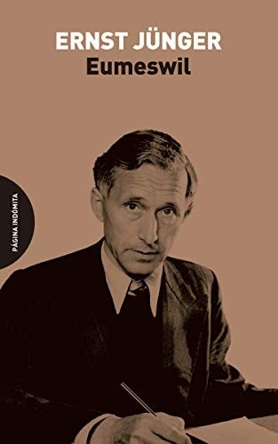 Portada de Ernst Jünger Eumeswil Editorial Página indómita