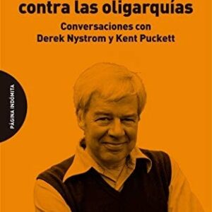 Portada de Richard Rorty Contra los jefes, contra las oligarquías Editorial Página indómita