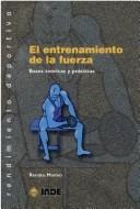 Portada de Renato Manno El entrenamiento de la fuerza Editorial Inde