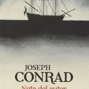 Portada de Joseph Conrad Nota Del Autor editorial La uña rota