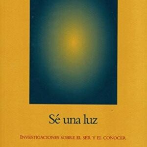 Portada de Consuelo Martín Sé una luz Editorial Dilema