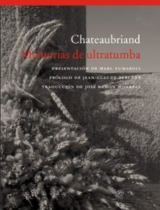 Portada de François de Chateaubriand Memorias de ultratumba Estuche Tapa dura Editorial Acantilado