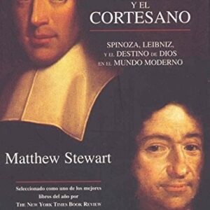 Portada de Matthew Stewart El hereje y el cortesano Editorial Biblioteca Buridán