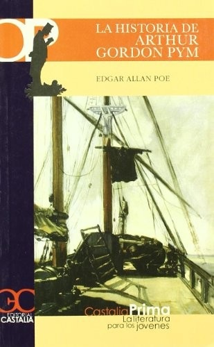 Portada de Edgar Allan Poe Historia de Arthur Gordon Pym Editorial Castalia