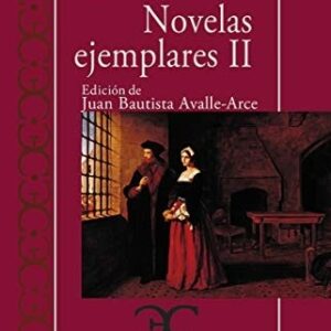 Portada de Miguel de Cervantes Novelas ejemplares Volumen II Editorial Castalia