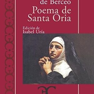 Portada de Gonzalo de Berceo Poema de Santa Oria Clásicos Editorial Castalia