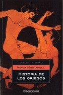 Portada de Indro Montanelli Historia de los griegos Editorial Debolsillo