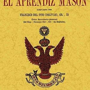 Portada de Francisco del Pino El aprendiz masón Masonería simbólica Editorial Maxtor