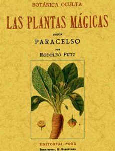 Portada de Paracelso Botánica oculta Las plantas mágicas Editorial Maxtor