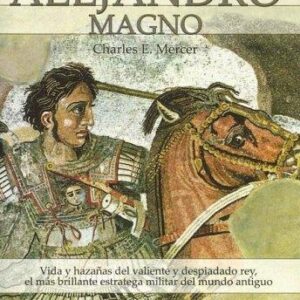 Portada de Charles Mercer Breve historia de Alejandro Magno Editorial Nowtilus