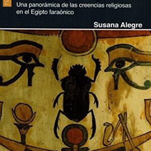 Portada de Susana Alegre Dioses, mitos y rituales en el Antiguo Egipto Editorial Dilema