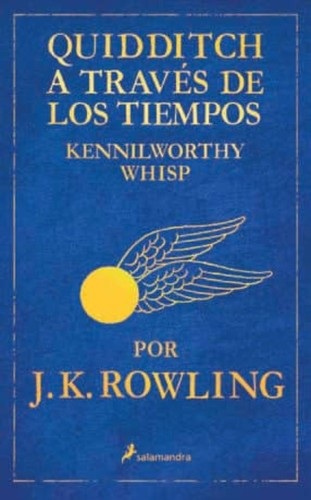 Portada de J. K. Rowling Quidditch A través de los tiempos Tapa dura Editorial Salamandra