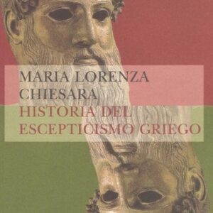 Portada de María Lorenza Chiesara Historia del escepticismo griego Editorial Siruela