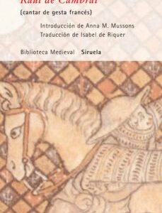 Portada de Anónimo Raúl de Cambrai del Siglo Xii Editorial Siruela Biblioteca Medieval